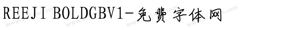 REEJI BOLDGBV1字体转换
